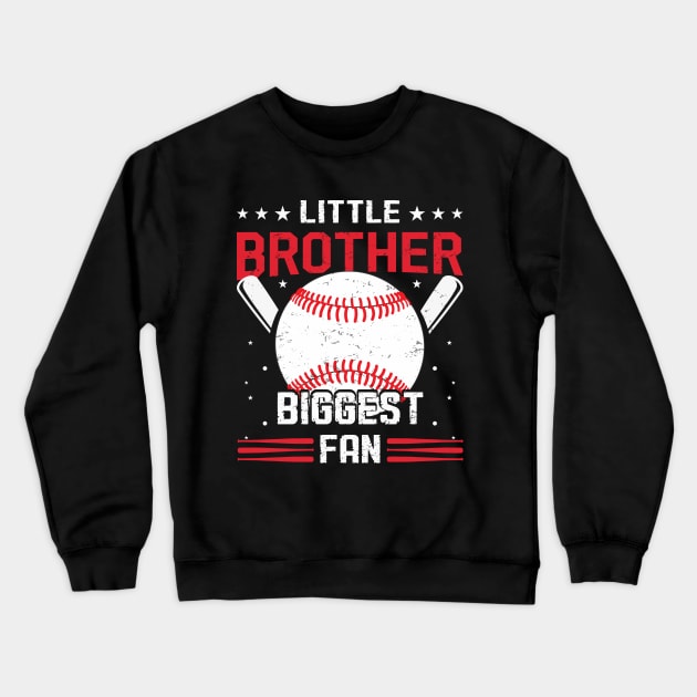 Little Brother Biggest Fan Baseball Season For Boys Crewneck Sweatshirt by sufian